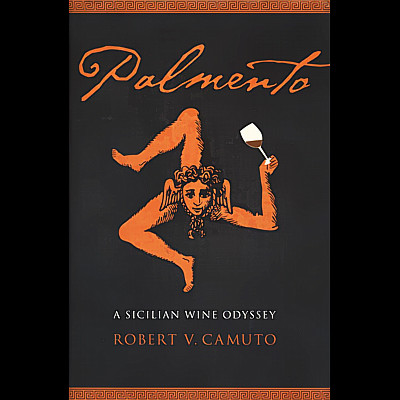 Robert V. Camuto, Palmento 2010 - a sicilian wine odyssey